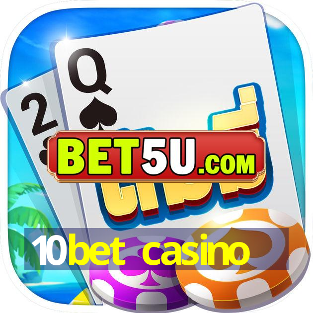 10bet casino